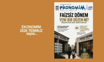 EKONOMİM 2026 TEMMUZ sayısı...
